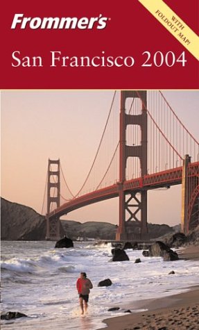 City Travel Guides Discounted  Books : Frommer's San Francisco 2004