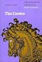 The Crown: A Tale of Sir Gawein and King Arthur's Court
