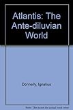 Atlantis : the antediluvian world