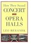 Concert and Opera Halls: How They Sound
