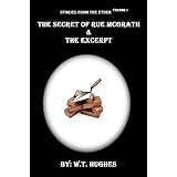 The Secret of Rue McGrath & The Excerpt (Stories from the Ether)