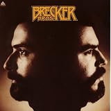 Brecker Bros ~ Brecker Brothers