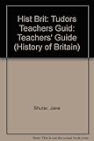 The Tudors. Teacher's guide