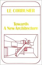 Towards a New Architecture