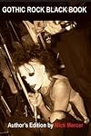 GOTHIC ROCK BLACK BOOK By MICK MERCER