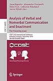 Analysis of verbal and nonverbal communication and enactment : the processing issues : COST 2102 international conference, Budapest, Hungary, September 2010, revised selected papers