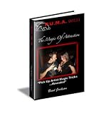 The Magic of Attraction: Magic Tricks, Lines, Cheats and Mind Reads to Pickup Women