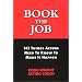 Book the Job: 143 Things Actors Need to Know to Make It Happen