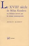 XVIIIe  si�cle de Milan Kundera ou Di...