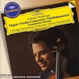 Elgar: Violin Concerto; Chausson: Poeme