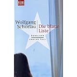 Die blaue Liste: Denglers erster Fallvon "Wolfgang Schorlau"