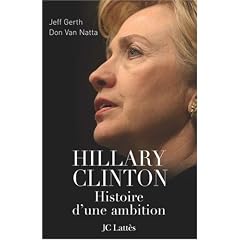 Hillary Clinton: une ambition