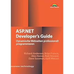 ASP.NET Developer's Guide . Dynamische Webseiten professionell programmieren