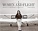 Women and Flight: Portraits of Contemporary Women Pilots