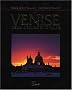 Venise : Vision d'�glises et de palais