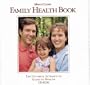 Mayo Clinic Family Health Book