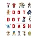 Dot Dot Dash!: Designer Toys, Action Figures and Character Art