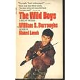 THE WILD BOYS, A Book of the Dead by  William S. Burroughs