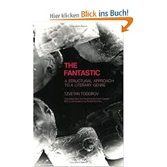 The Fantastic: A Structural Approach to a Literary Genre (Cornell Paperbacks)