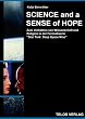 Science and a Sense of Hope - Zum Verh�ltnis von Wissenschaft und Religion in der Fernsehserie "Star Trek: Deep Space Nine"