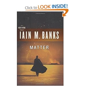 Matter - Iain M Banks
