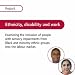 Book Ethnicity, Disability and Work: Examining the Inclusion of People with Sensory Impairments from Black and Minority Ethnic Groups into the Labour Marke