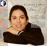  -  Custer LaRue Sings The Daemon Lover