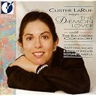 Custer LaRue Sings The Daemon Lover by  Larry Lipkis, Mark Cudek, Mary Anne Ballard, Custer LaRue, and American Traditional 