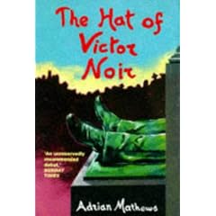 The Hat of Victor Noir