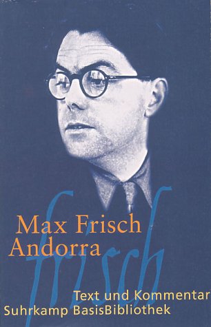 Andorra: Stück in zwölf Bildern: Stück in zwölf Bildern. Text und Kommentar (Suhrkamp BasisBibliothek)
