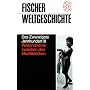 Fischer Weltgeschichte, Bd.36, Das Zwanzigste Jahrhundert III