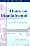 Alone on Guadalcanal: A Coastwatcher's Story (Bluejacket Books)