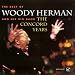 Best of Woody Herman & His Big Band: The Concord Years