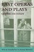 Last Operas and Plays (PAJ Books)