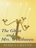 The Ghost And Mrs. Wenthaven (Zebra Regency Romance)