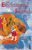 The Enchanted Island (New Windmills)