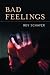 Bad Feelings