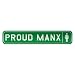 manx16  - PROUD MANX STREET SIGN COUNTRY ISLE OF MAN