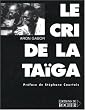 Le cri de la Ta�ga