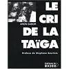 Le cri de la Ta�ga