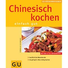 Chinesisch kochen - einfach gut.