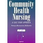 Community Health Nursing: A Case Study Approach by  Tamara Hertenstein-McKinnon