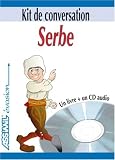 Serbe: Kit De Conversation