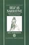 Self As Narrative: Subjectivity and Community in Contemporary Fiction (Oxford English Monographs)