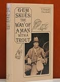 The way of a man with a trout