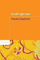 It's All Right Now: A Novel