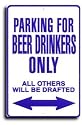 Beer Drinkers - Miscellaneous Parking Signs