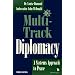 Multi-Track Diplomacy: A Systems Approach to Peace (Kumarian Press Books for a World That Works)