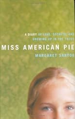Miss American Pie: A Diary