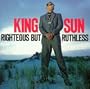 Righteous But Ruthless